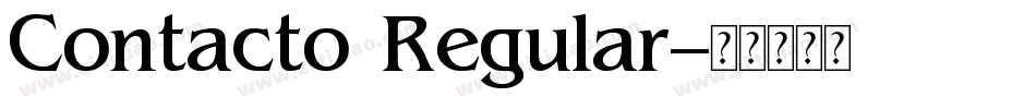 Contacto Regular字体转换